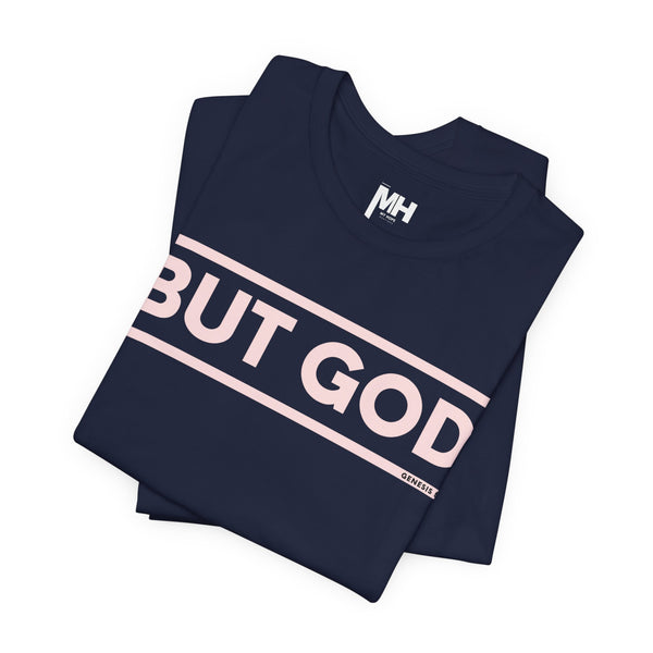 Ballet Pink and Navy But God Signature Tee