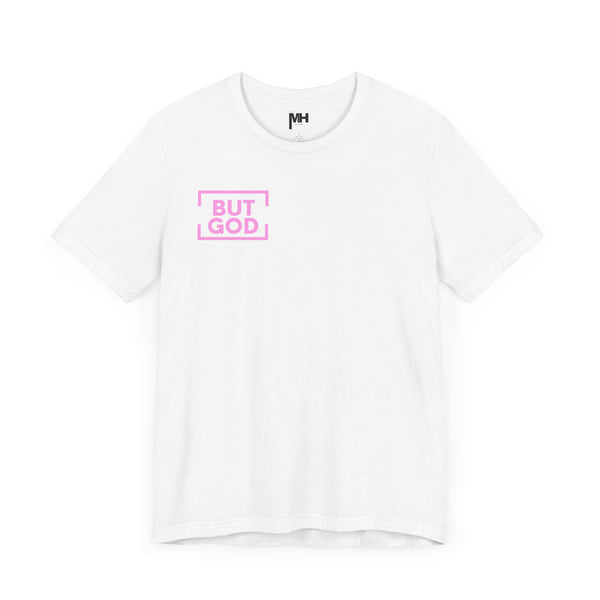 Hot Lavender Pink But God II Signature Tee